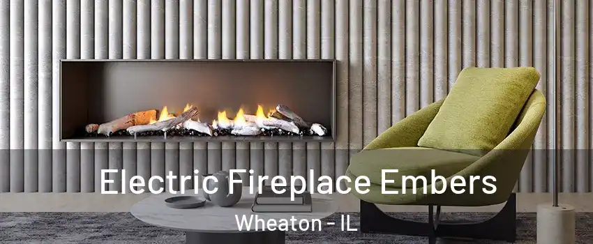  Electric Fireplace Embers Wheaton - IL