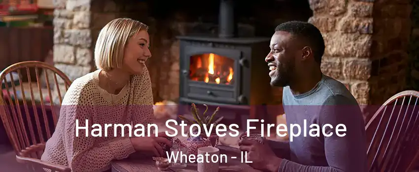  Harman Stoves Fireplace Wheaton - IL